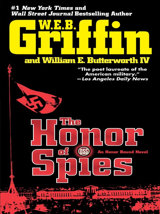 Title details for The Honor of Spies by W.E.B. Griffin - Available
